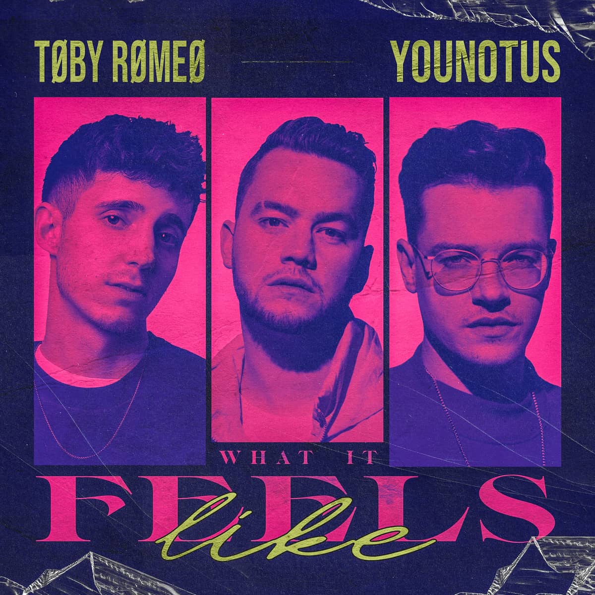 Toby Romeo & YouNotUs - What It Feels Like - Hellweg Radio