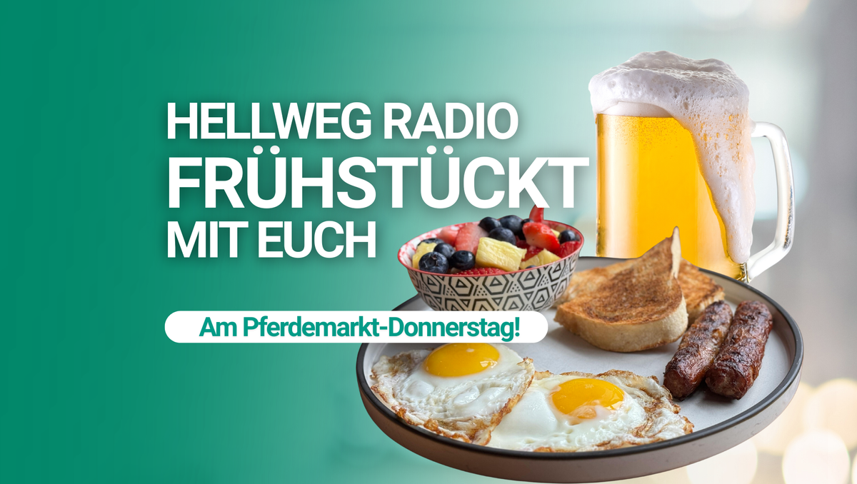 Zu sehen sind ein Teller mit Spiegelei, Würstchen und einer Schüssel Granola und ein Glas Bier. Dazu der Text 'Hellweg Radio frühstückt mit euch am Pferdemarkt-Donnerstag'