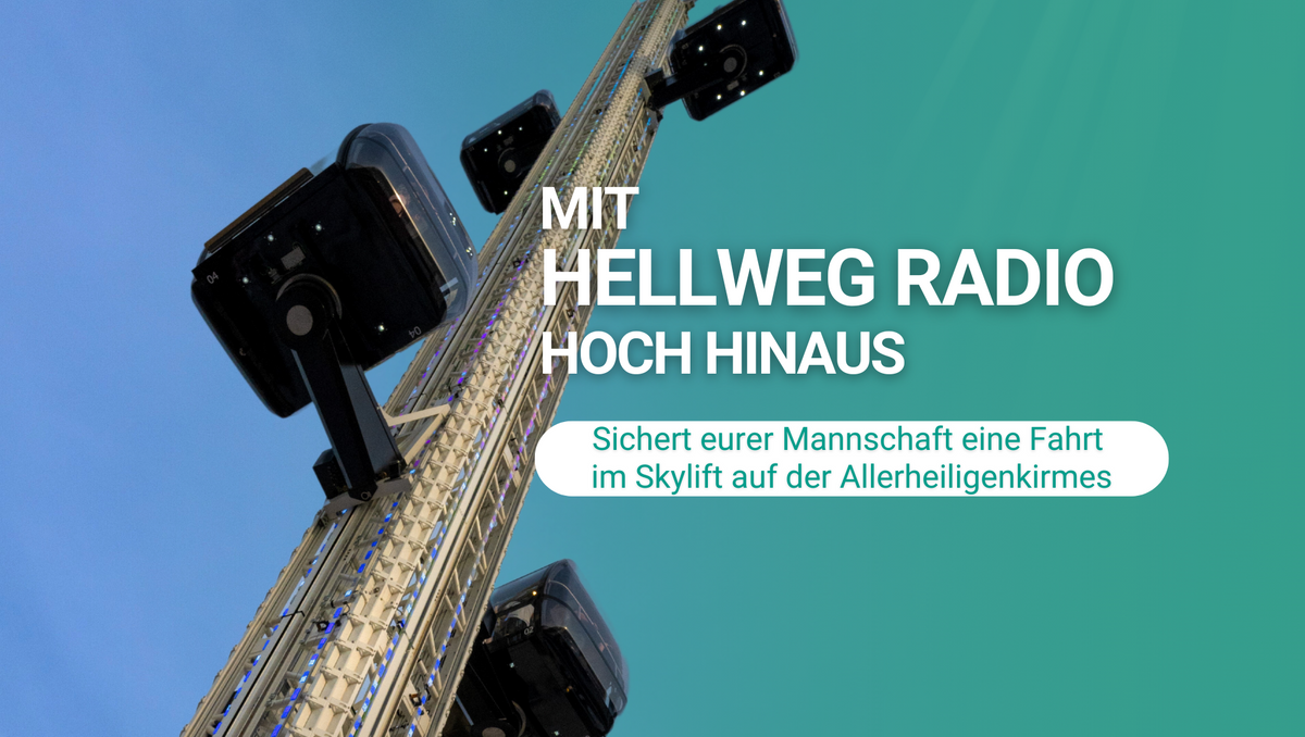 Zu sehen ist das Fahrgeschäft Skylift und dazu der Text: Mit Hellweg Radio hoch hinaus - Sichert eurer Mannschaft eine Fahrt im Skylift auf der Allerheiligenkirmes