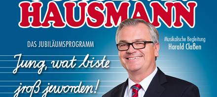 Jürgen B. Hausmann - "Junge, wat biste jroß jeworden"