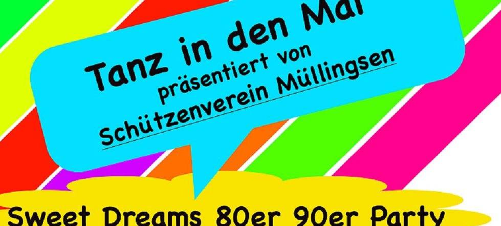 Sweet Dreams - die 80er/90er Party - Tanz in den Mai Edition