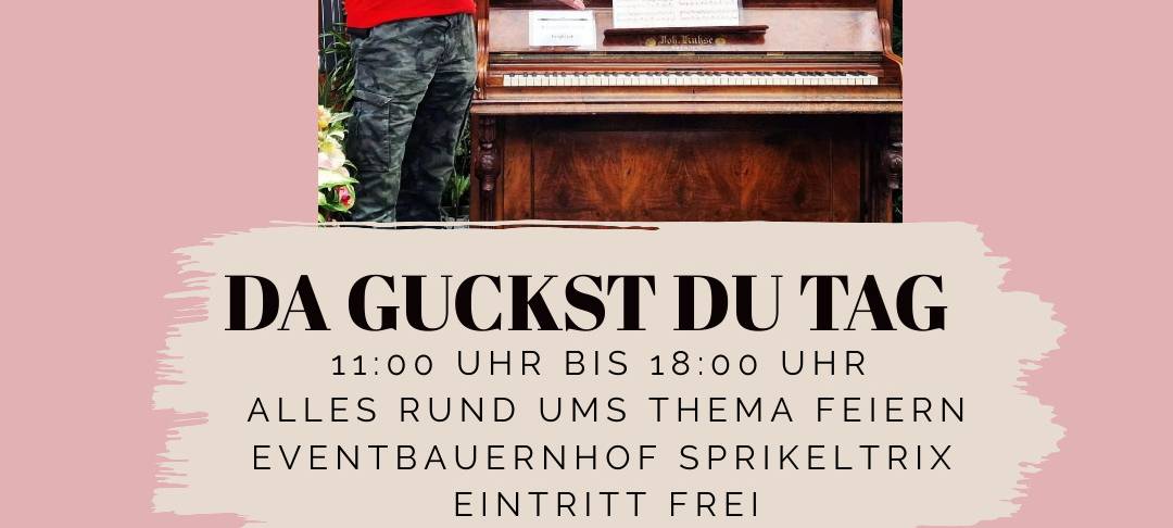 Da guckst Du Tag - Eventbauernhof Sprikeltrix