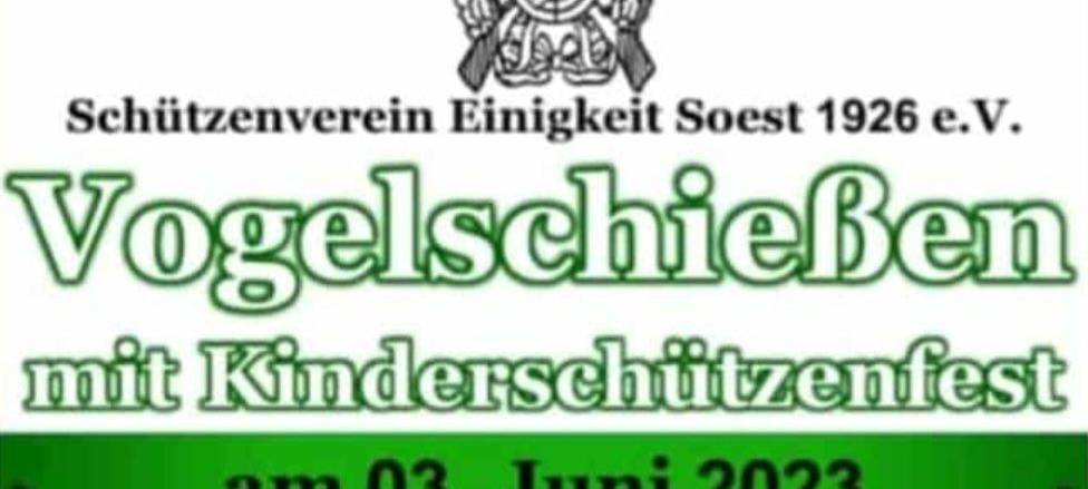 Kinderschützenfest und Vogelschießen des SV Einigkeit Soest
