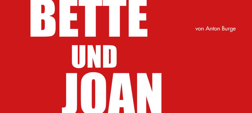 Bette & Joan - Theater in der Stadthalle Werl