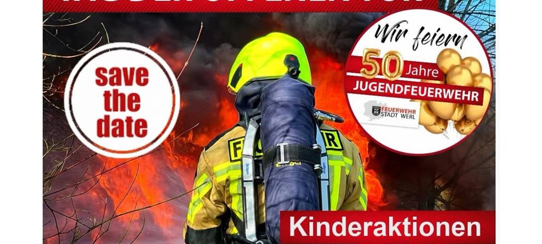Feuerwehr Werl lädt zum Tag der offenen Tür 2025 ein