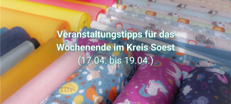 Veranstaltungstipps Kreis Soest: Das geht am Wochenende