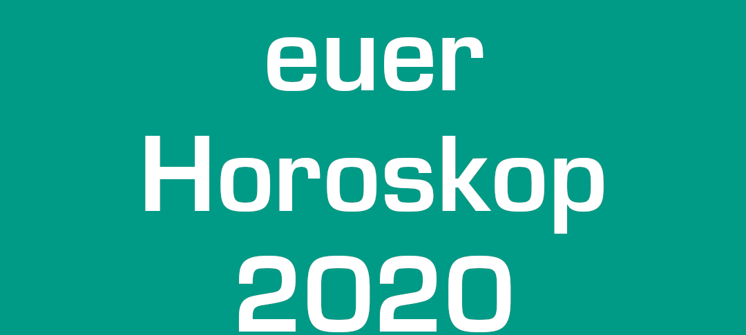 Lag euer Horoskop für 2020 richtig?