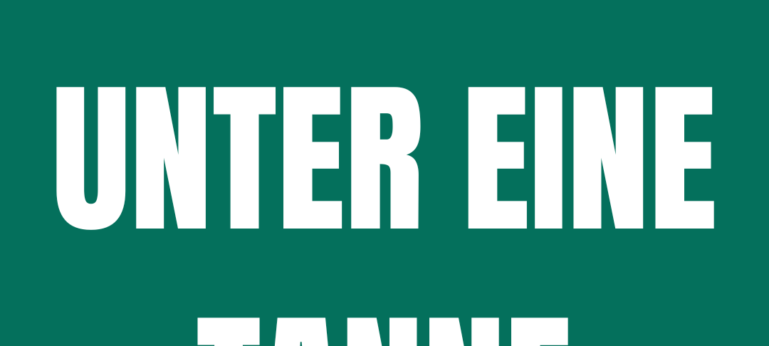 Alle unter eine Tanne