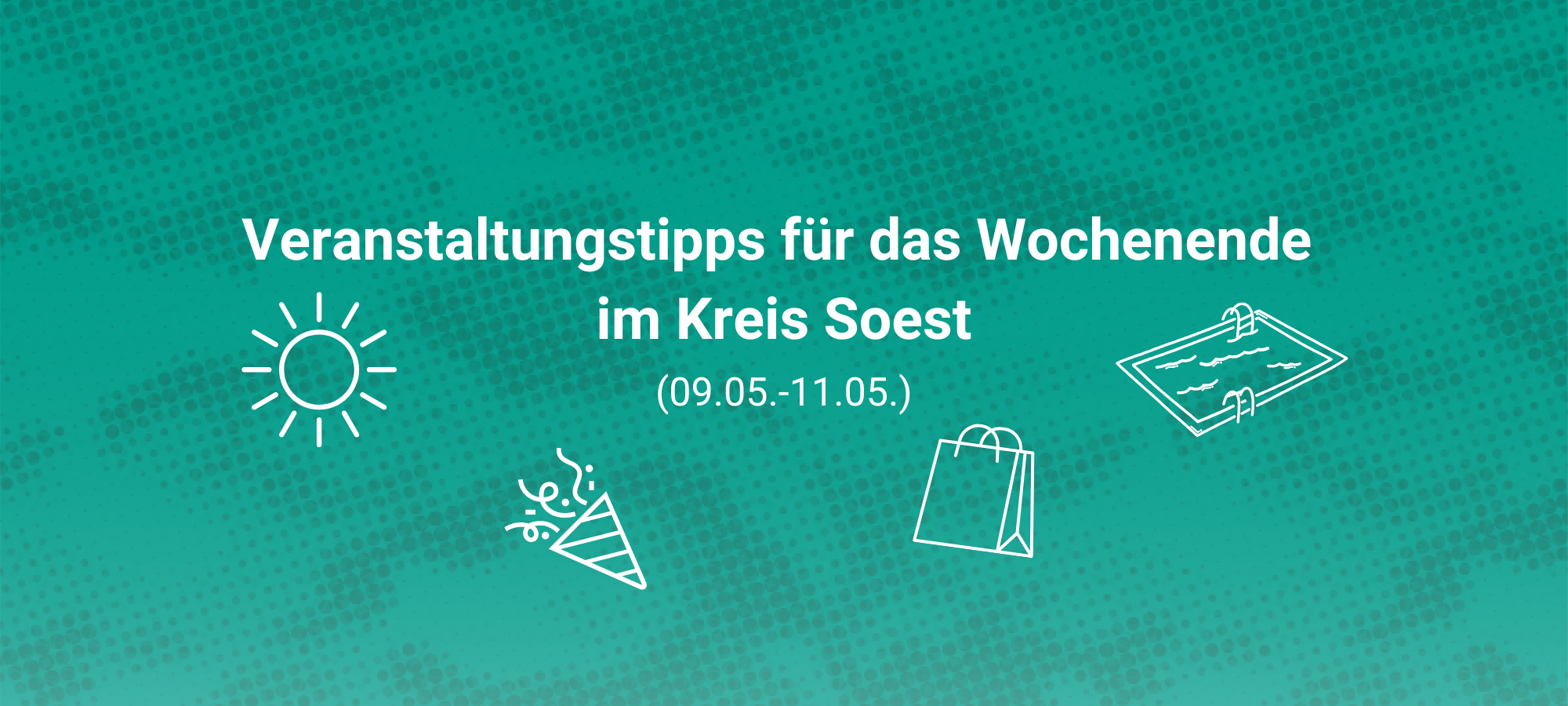 Veranstaltungstipps für dieses Wochenende