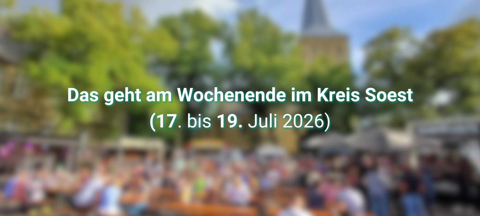 Das geht am Wochenende im Kreis Soest