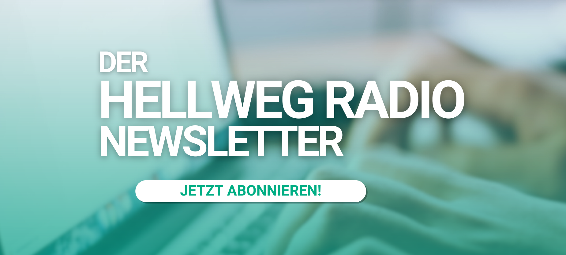 Der Hellweg Radio Newsletter