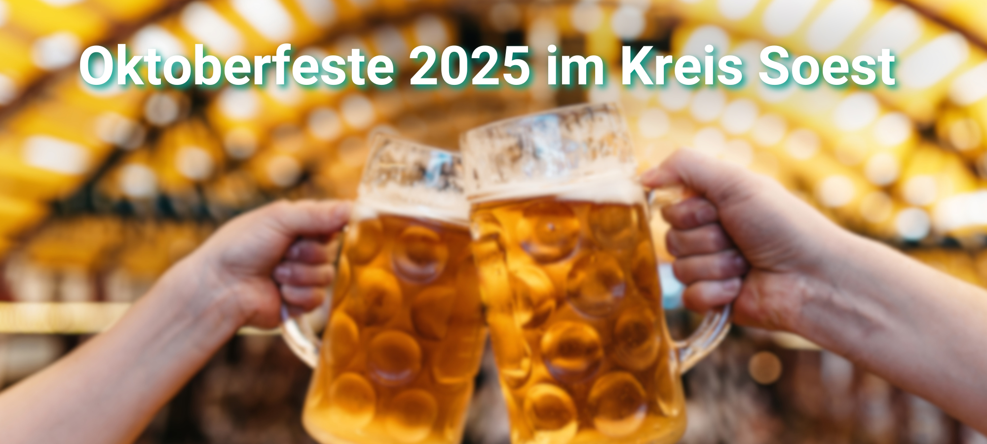 Oktoberfeste im Kreis Soest 2025