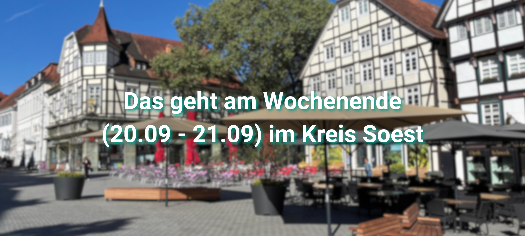 Das geht am Wochenende im Kreis Soest