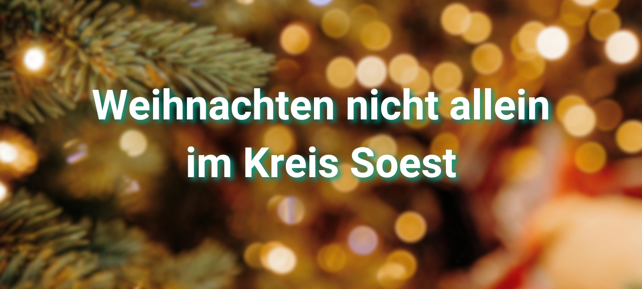 Weihnachten nicht allein: Angebote im Kreis Soest
