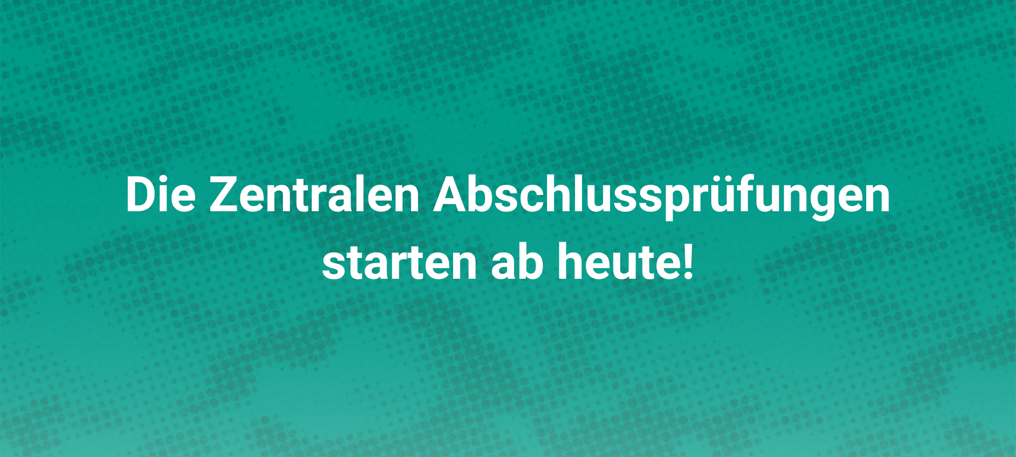 ZP10 Prüfungen beginnen heute um 9 Uhr